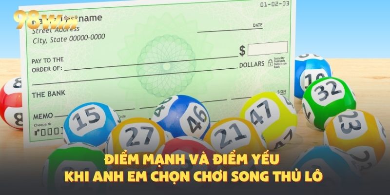 Phân tích điểm mạnh yếu ở giải pháp song thủ lô